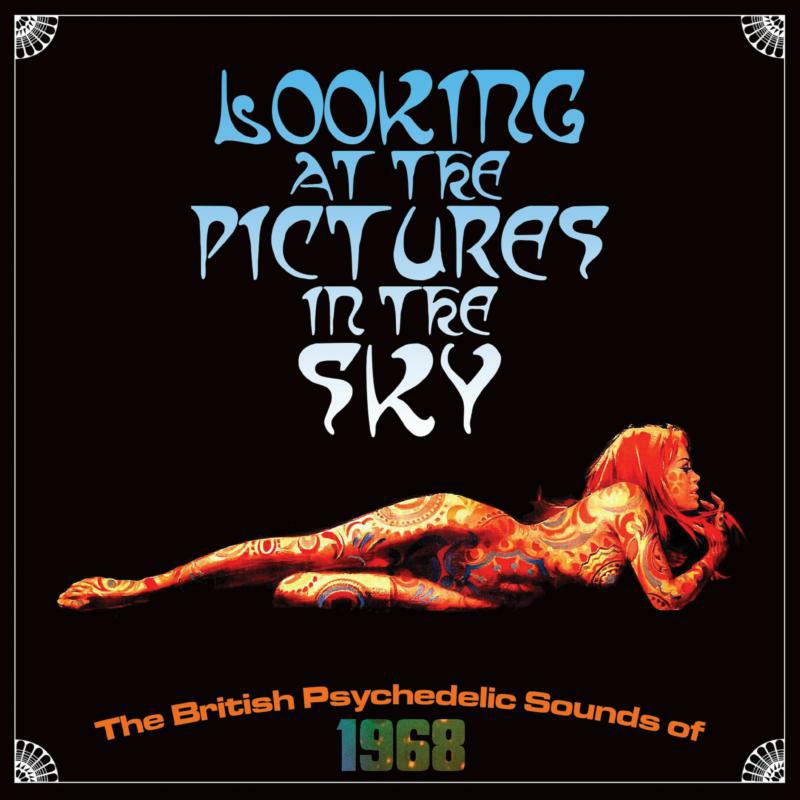 Picture of Various Artists - Looking At The Pictures In The Sky: The British Psychedelic Sounds Of 1968