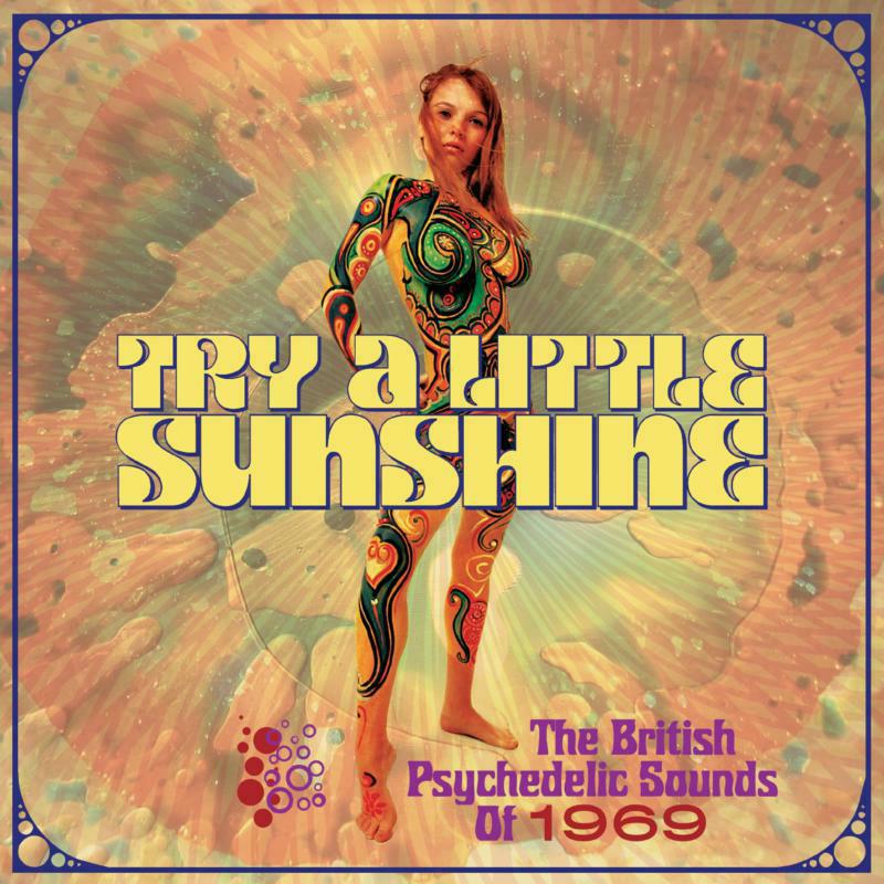 Picture of Various Artists - Try A Little Sunshine: The British Psychedelic Sounds Of 1969
