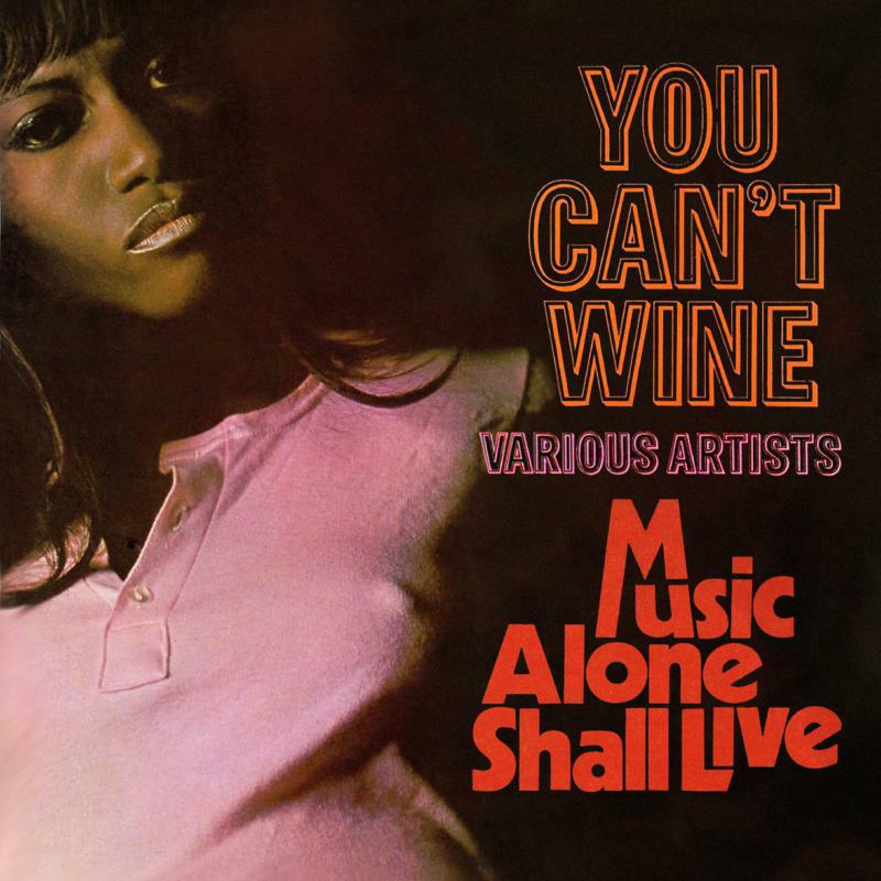 Picture of Various Artists - You Can't Wine / Music Alone Shall Live: Expanded Edition