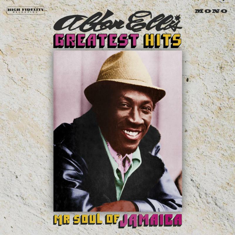Picture of Alton Ellis - Greatest Hits ~ Mr Soul Of Jamaica: Expanded Edition