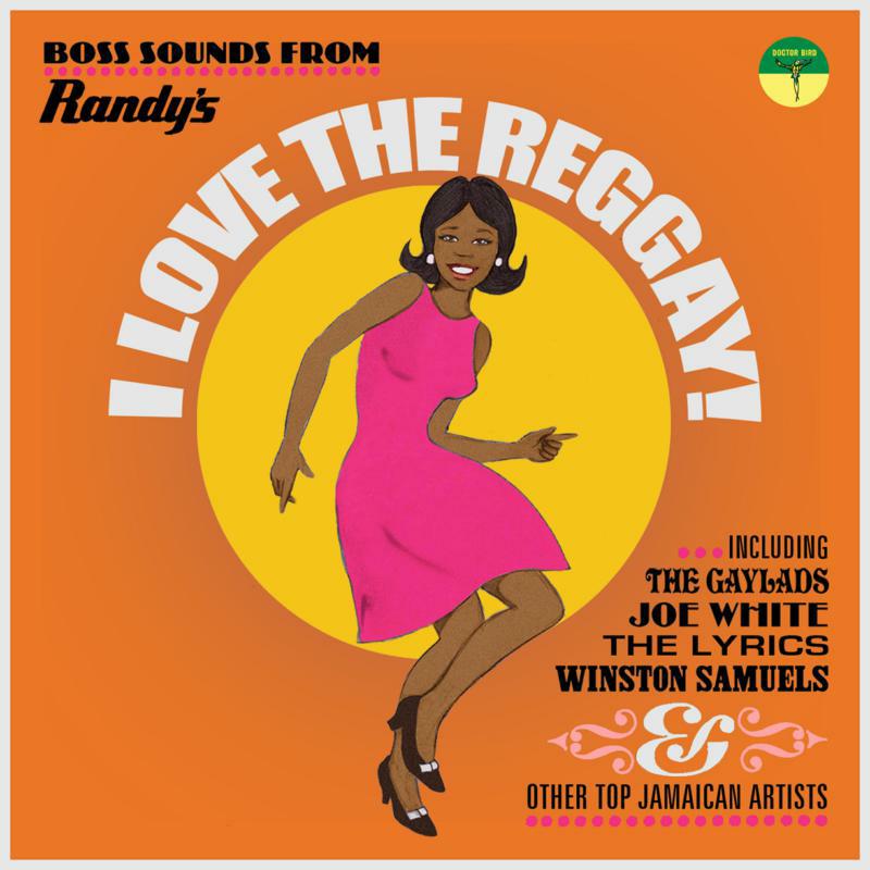Picture of Various Artists - I Love The Reggay! Boss Sounds From Randy's Records