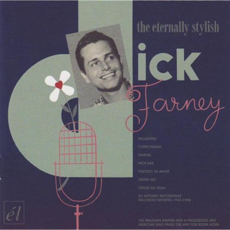 Picture of Dick Farney - Eternally Stylish