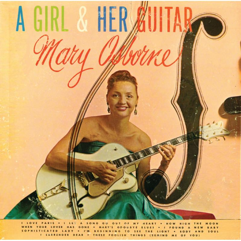 Picture of Mary Osborne - A Girl & Her Guitar