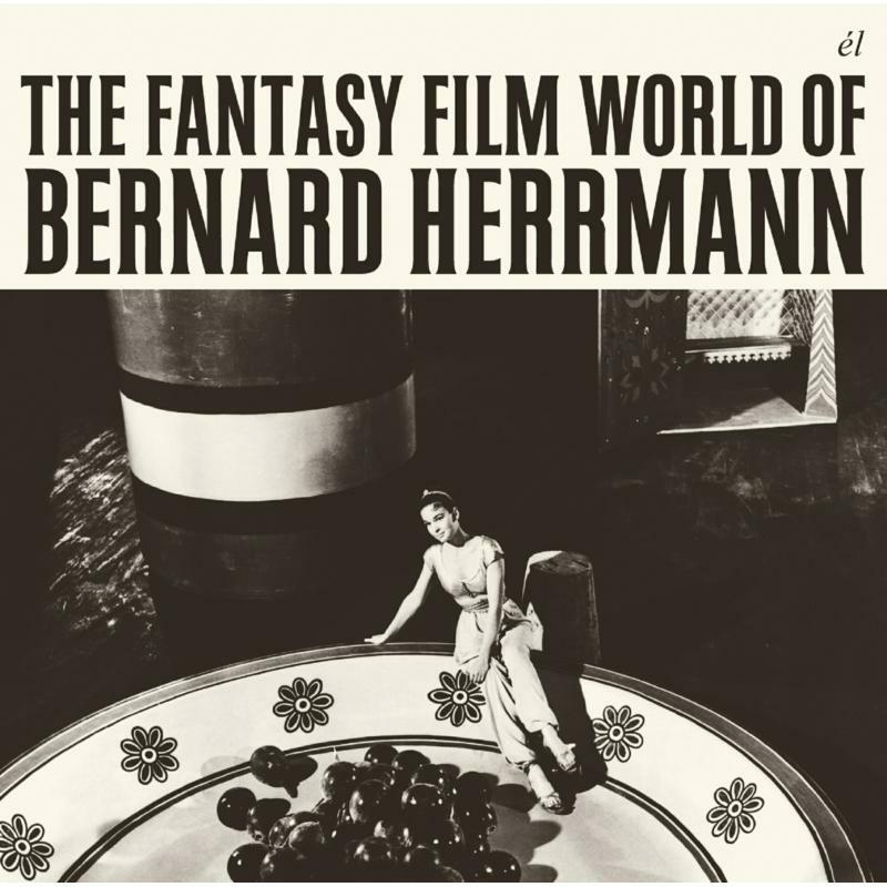 Picture of Bernard Herrmann - The Fantasy Film World Of Bernard Herrmann