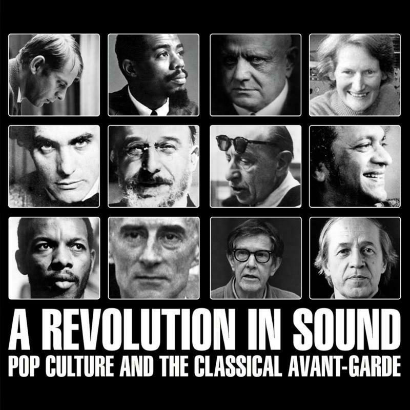 Picture of Various Artists - A Revolution In Sound Pop Culture And The Classical Avant-Garde (4CD)