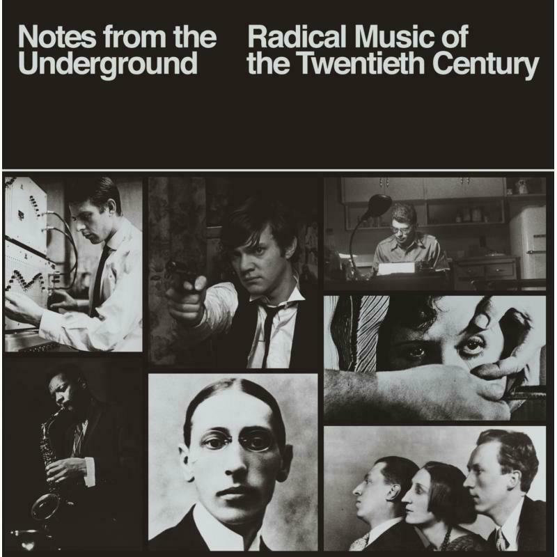 Picture of Various Artists - Notes From The Underground - Radical Music Of The 20th Century (4CD Set)
