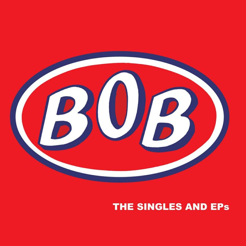 Picture of Bob - The Singles And EPs