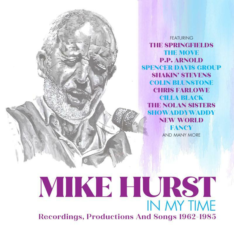 Picture of Mike Hurst - In My Time, Recordings, Productions And Songs 1962-1985 (4CD)