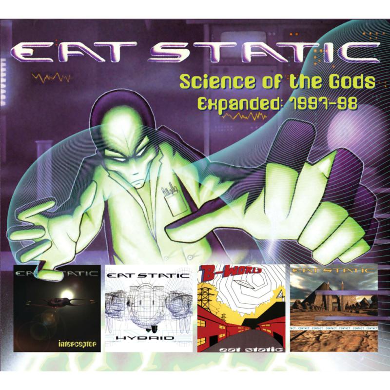 Picture of EAT STATIC - SCIENCE OF THE GODS / B WORLD EXPANDED 1997-1998 4CD SET