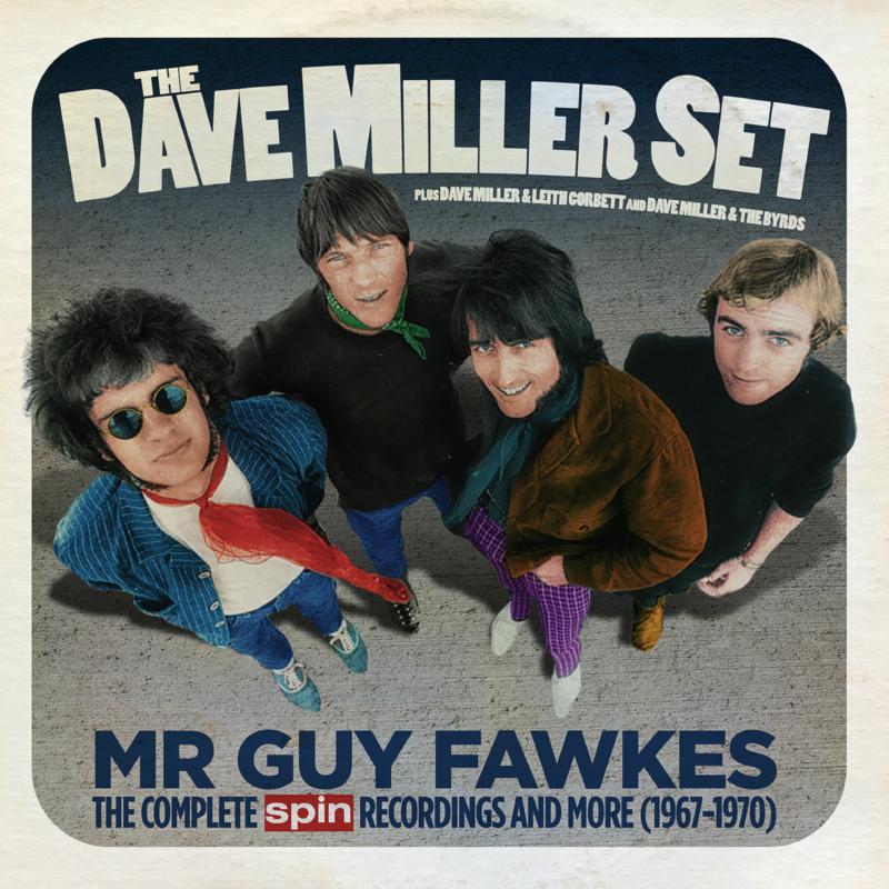 Picture of The Dave Miller Set - Mr. Guy Fawkes: The Complete Spin Recordings & More (1967-1970)
