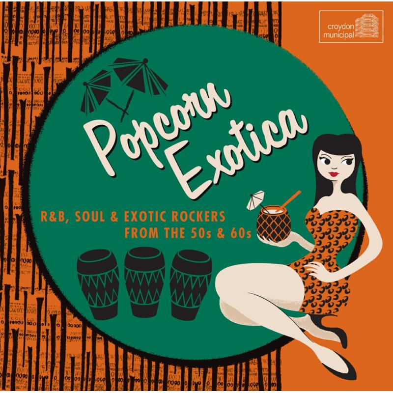 Picture of Various Artists - Popcorn Exotica - R&B, Soul & Exotic Rockers From The 50's & 60's