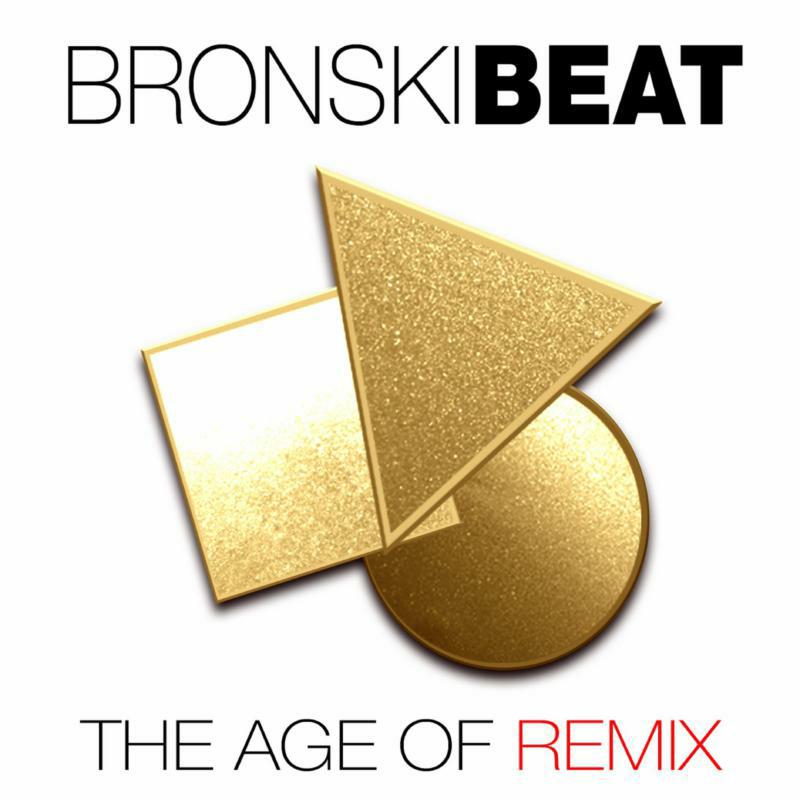 Picture of Bronski Beat - The Age Of Remix