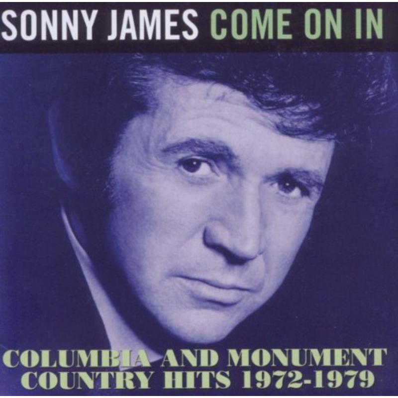 Picture of Sonny James - Come On In ~ Columbia And Monument Country Hits 19721979