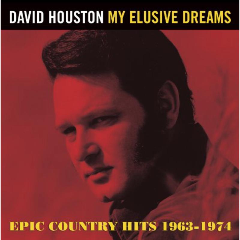 Picture of David Houston - My Elusive Dreams - Epic Country Hits 1963-1974