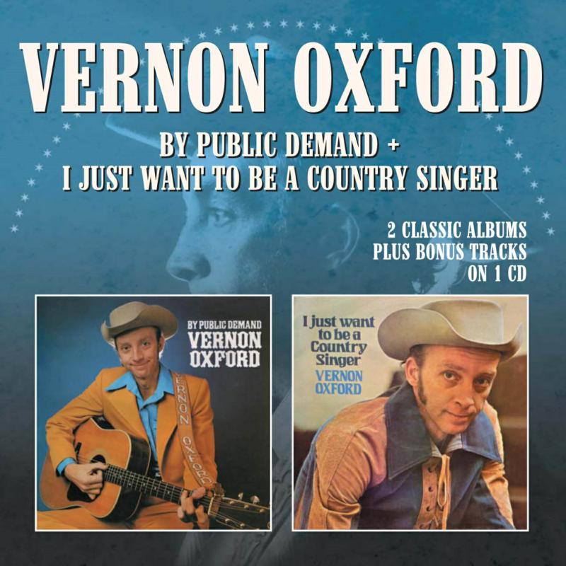 Picture of Vernon Oxford - I Just Want To Be A Country Singer Expanded Ediotion