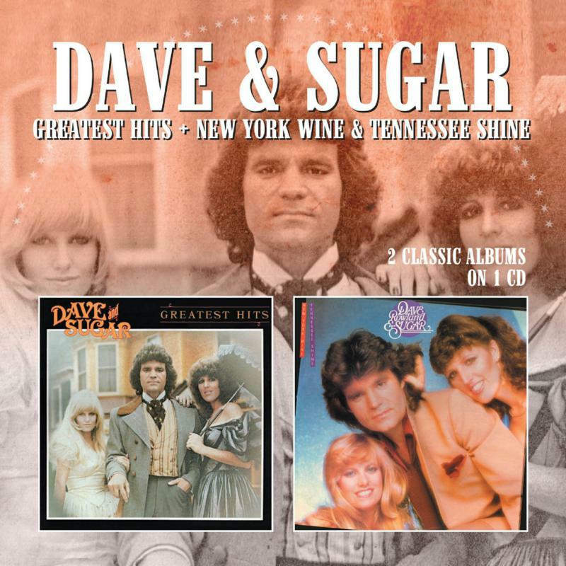 Picture of Dave & Sugar - Greatest Hits / New York Wine & Tennessee Shine