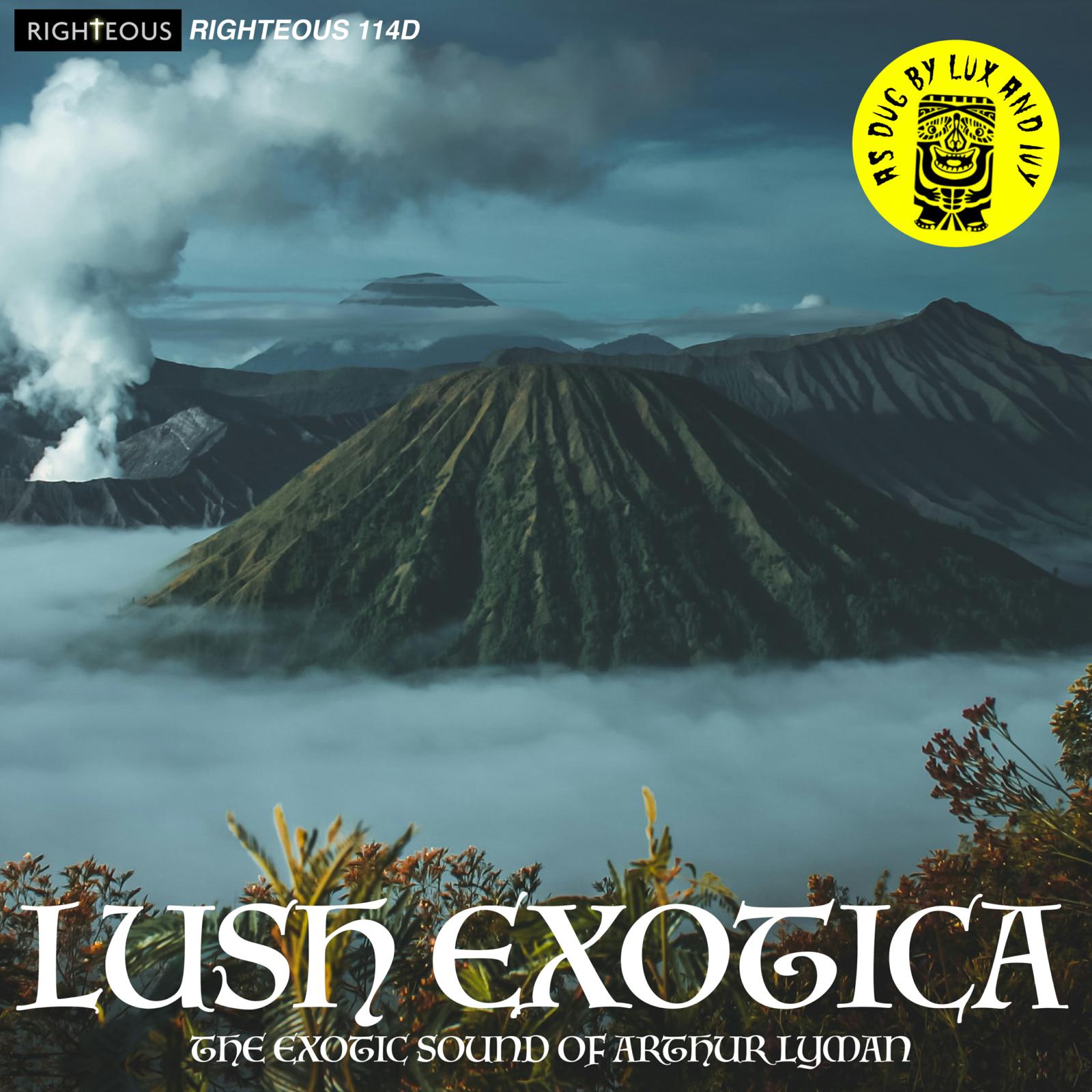 Picture of THE ARTHUR LYMAN GROUP - LUSH EXOTICA - THE EXOTIC SOUND OF ARTHUR LYMAN