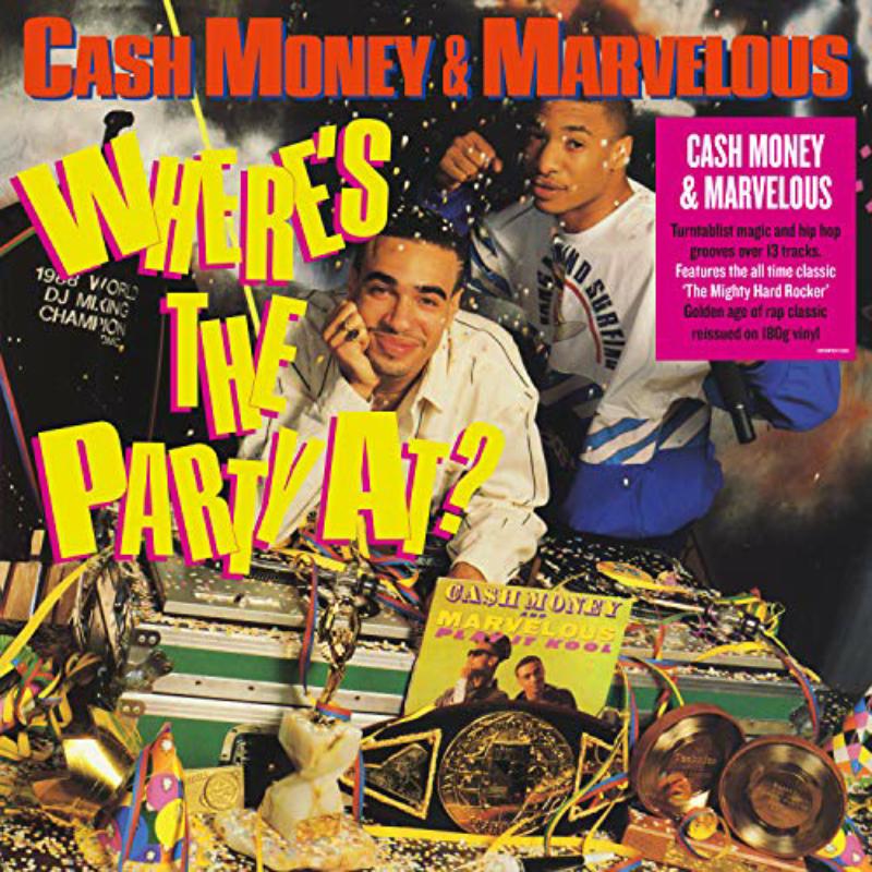 Picture of Cash Money & Mighty Marvelous - Wheres The Party At