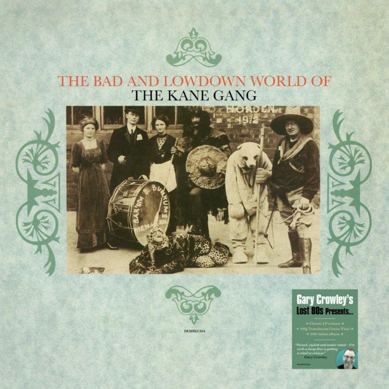 Picture of Kane Gang - The Bad and Lowdown World Of the Kane Gang - GC Lost 80s (Translucent Green Vinyl)