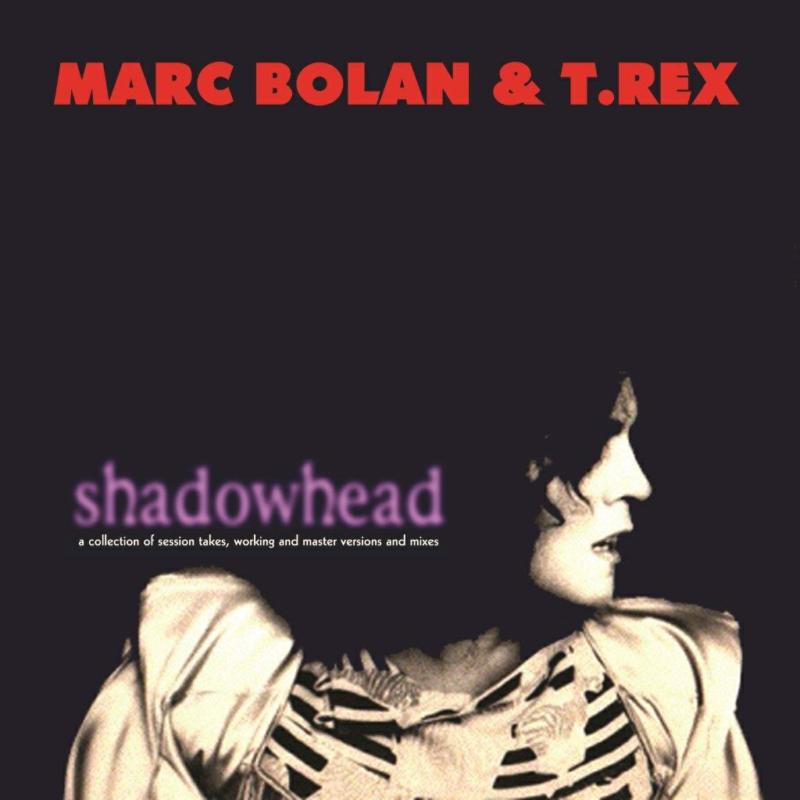 Picture of Marc Bolan & T.Rex - Shadowhead