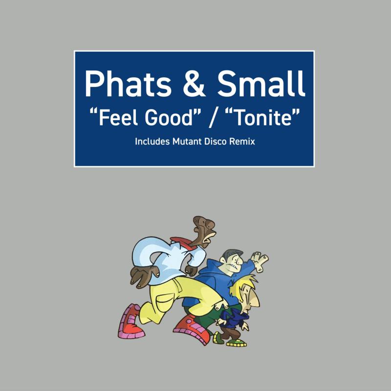 Picture of Phats & Small - Feel Good / Tonite