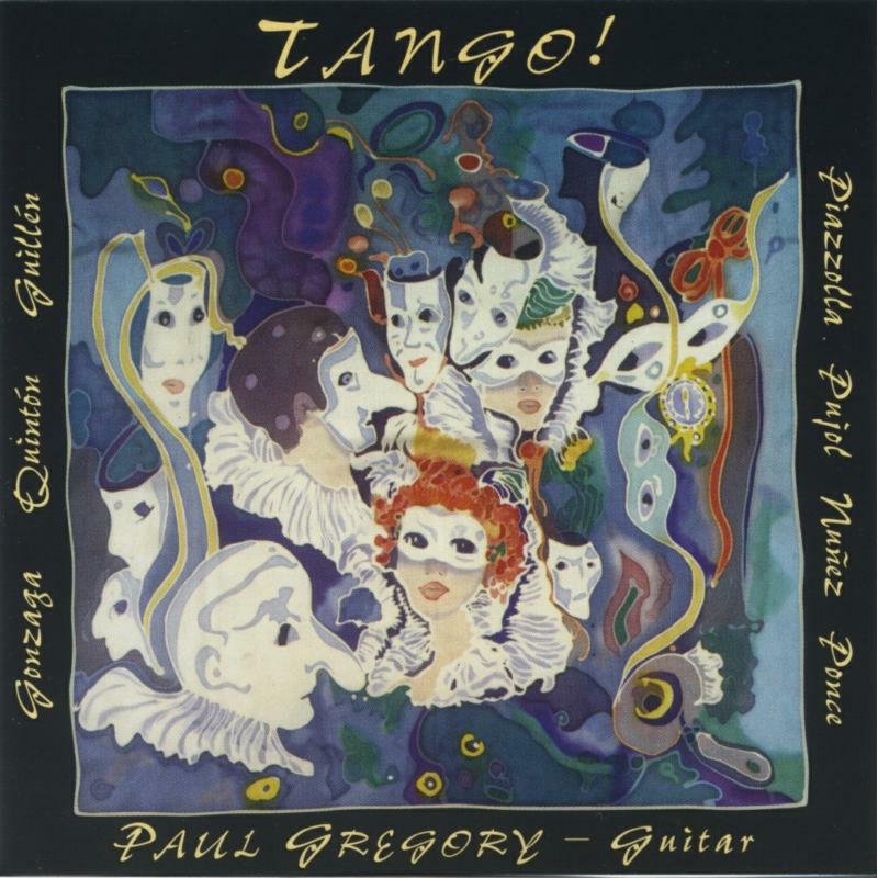 Picture of Paul Gregory - Tango! A Recital of South American Guitar Music