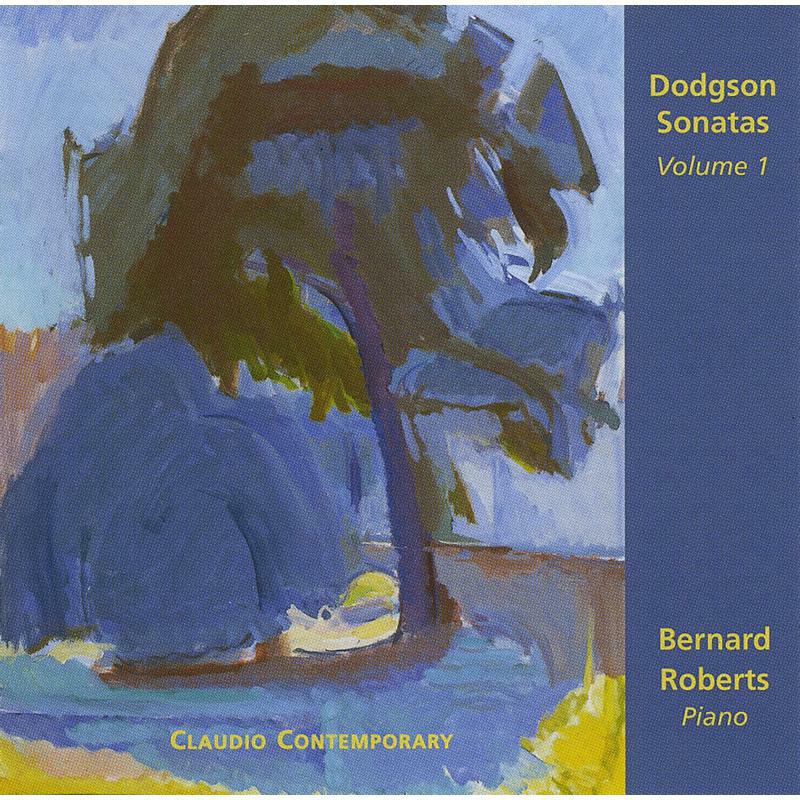 Picture of Bernard Roberts - Stephen Dodgson: Sonatas, Volume 1
