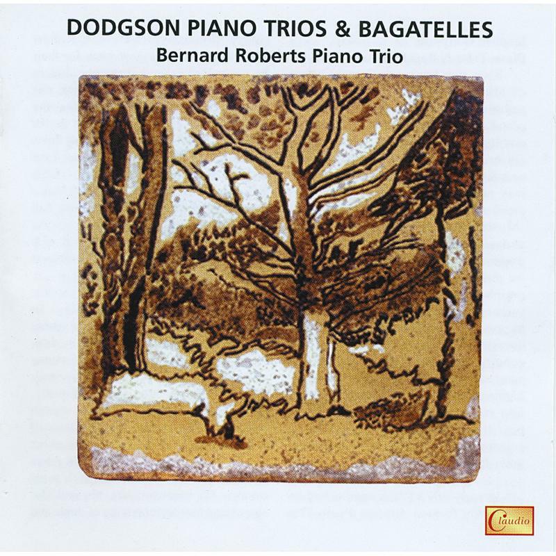 Picture of Bernard Roberts Piano Trio - Stephen Dodgson: Piano Trios & Bagatelles