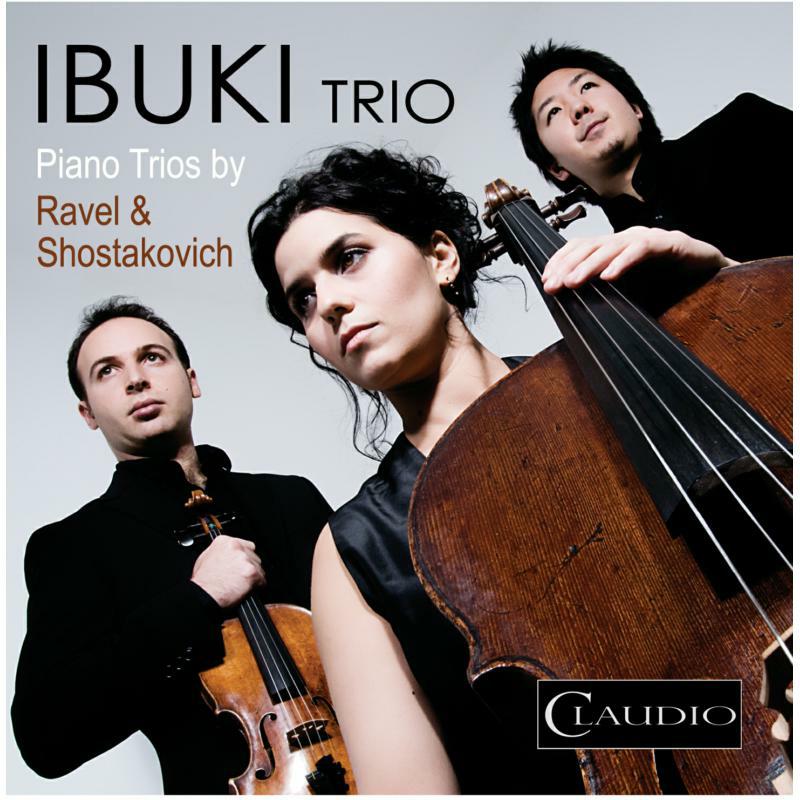 Picture of Ibuki Trio - Ravel/ Shostakovich: Piano Trios