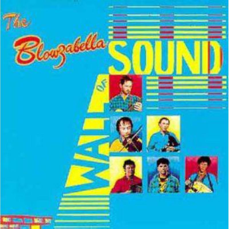 Picture of Blowzabella - The Blowzabella Wall Of Sound