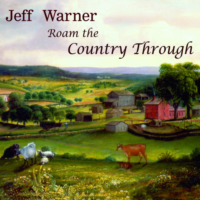 Picture of Jeff Warner - Roam The Country Through