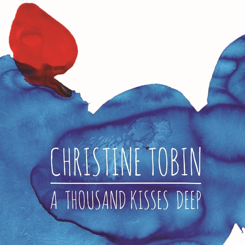 Picture of Christine Tobin - A Thousand Kisses Deep