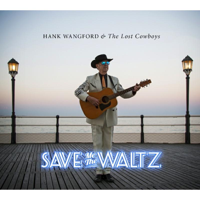 Picture of Hank Wangford & The Lost Cowboys - Save Me The Waltz