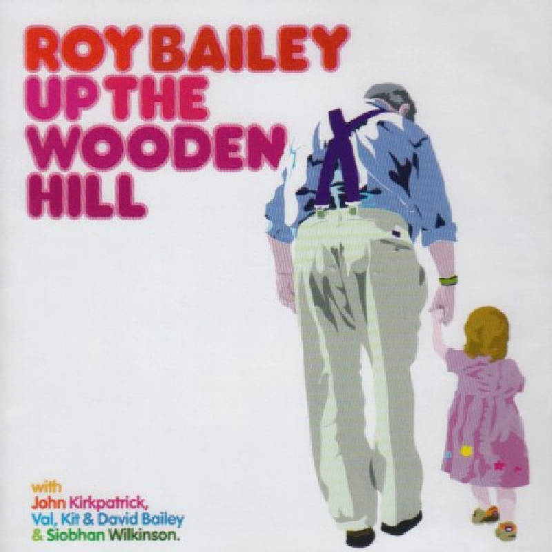 Picture of Roy Bailey - Up the Wooden Hill