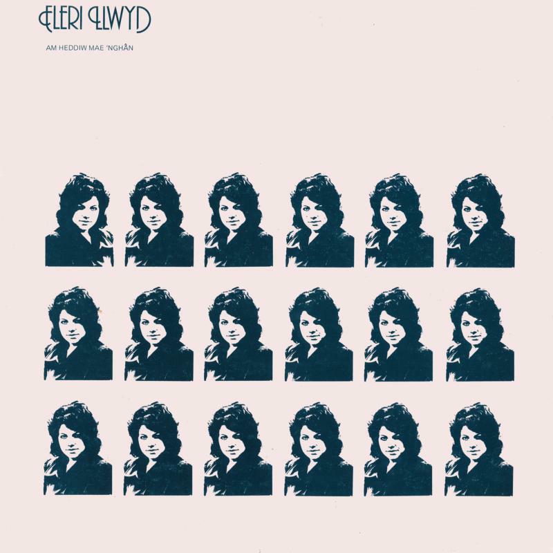 Picture of Eleri Llwyd - Am Heddiw Mae 'Ngh�n