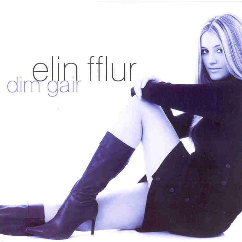 Picture of Elin Fflur - Dim Gair