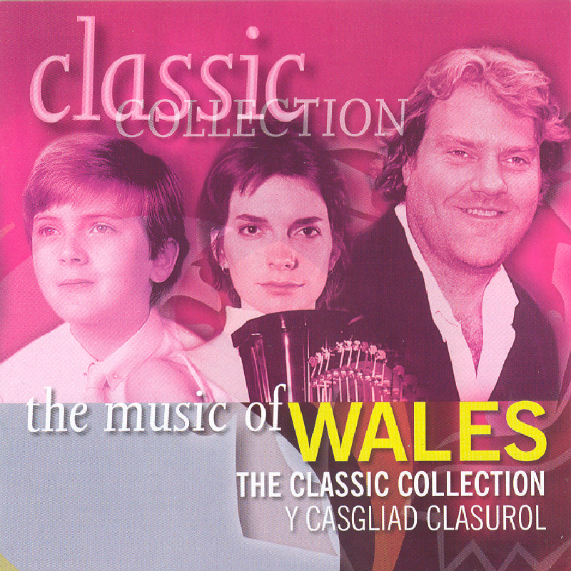 Picture of Various Artists - The Music Of Wales: The Classic Collection