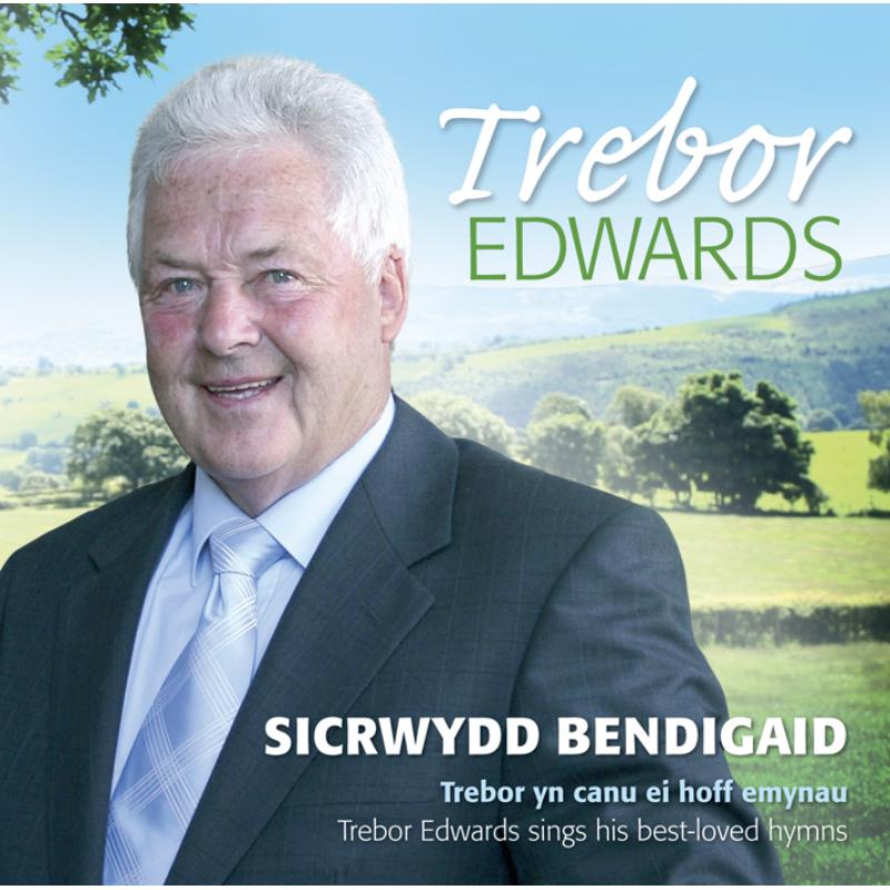 Picture of Trebor Edwards - Sicrwydd Bendigaid