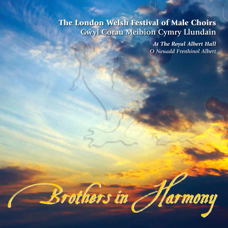 Picture of The London Welsh Festival Of Male Choirs - Brothers In Harmony