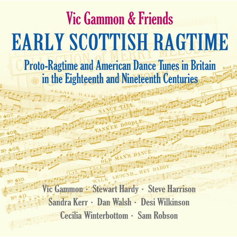 Picture of Vic Gammon & Friends - Early Scottish Ragtime