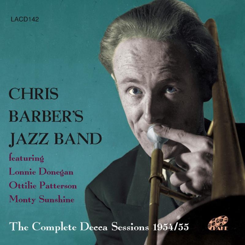 Picture of Chris Barber - The Complete Decca Sessions 1954-1955