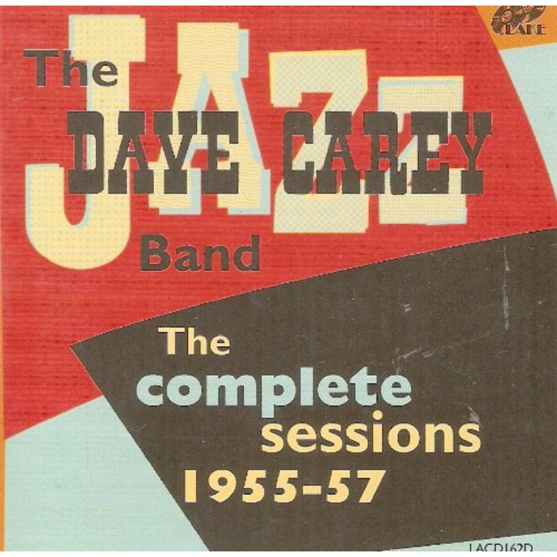 Picture of Dave Jazz Band,The Carey - Complete Sessions 1955-57