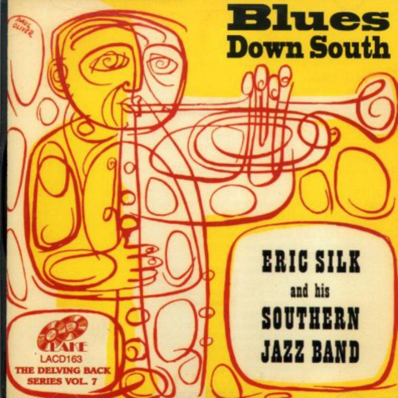 Picture of Eric Silk And His Southern Jazz Band - Blues Down South
