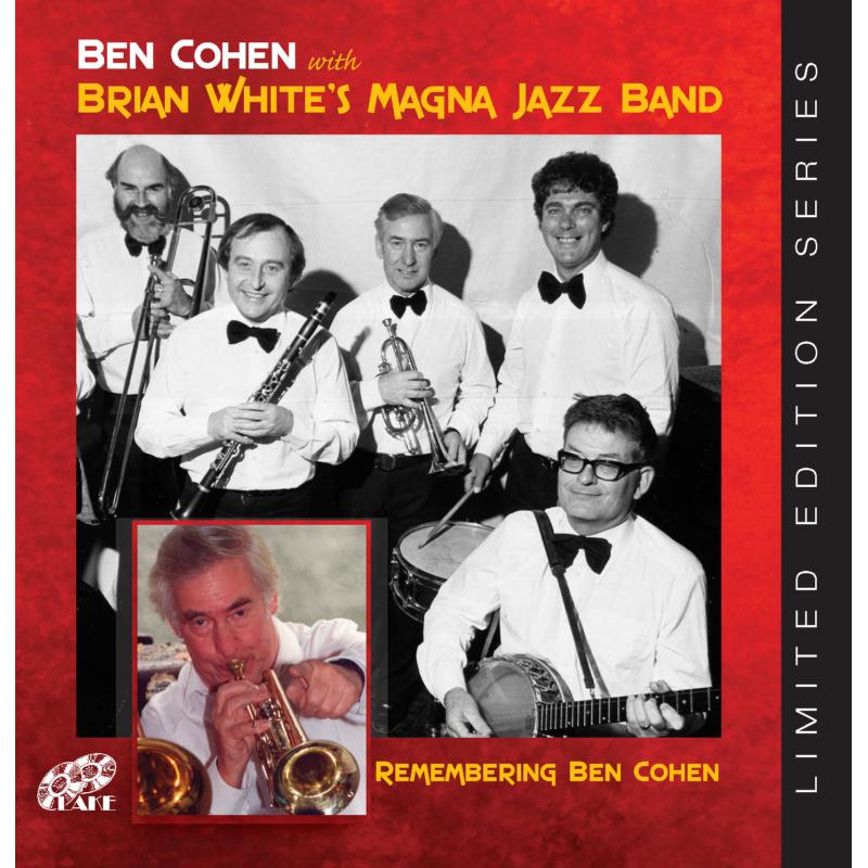 Picture of Ben Cohen With Brian White's Magna Jazz Band - Remembering Ben Cohen