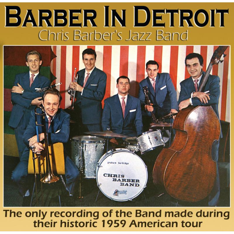 Picture of Chris Barber's Jazz Band - Barber In Detroit