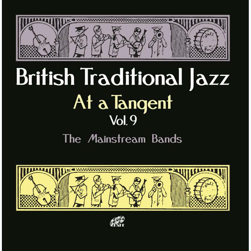 Picture of Various Artists - British Traditional Jazz At A Tangent Vol.9: The Mainstream Bands