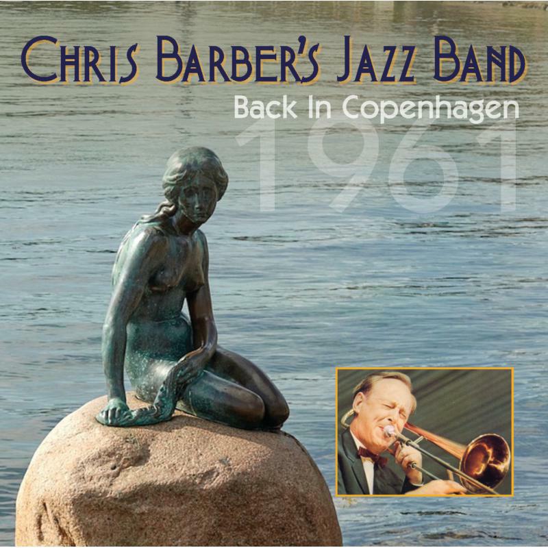 Picture of Chris Barber's Jazz Band - Back In Copenhagen 1961