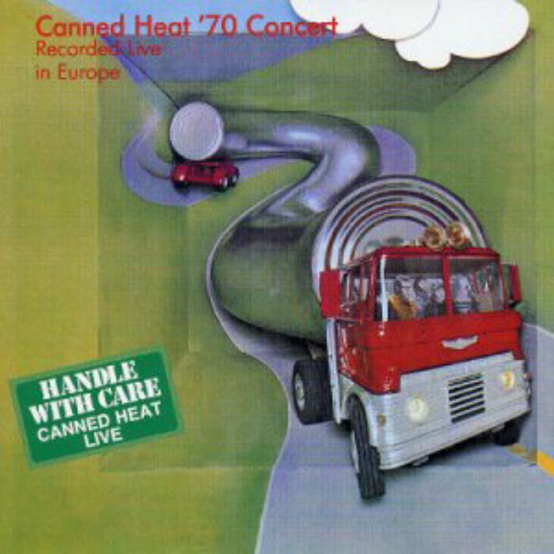 Picture of Canned Heat - 70' Concert: Recorded Live In Europe