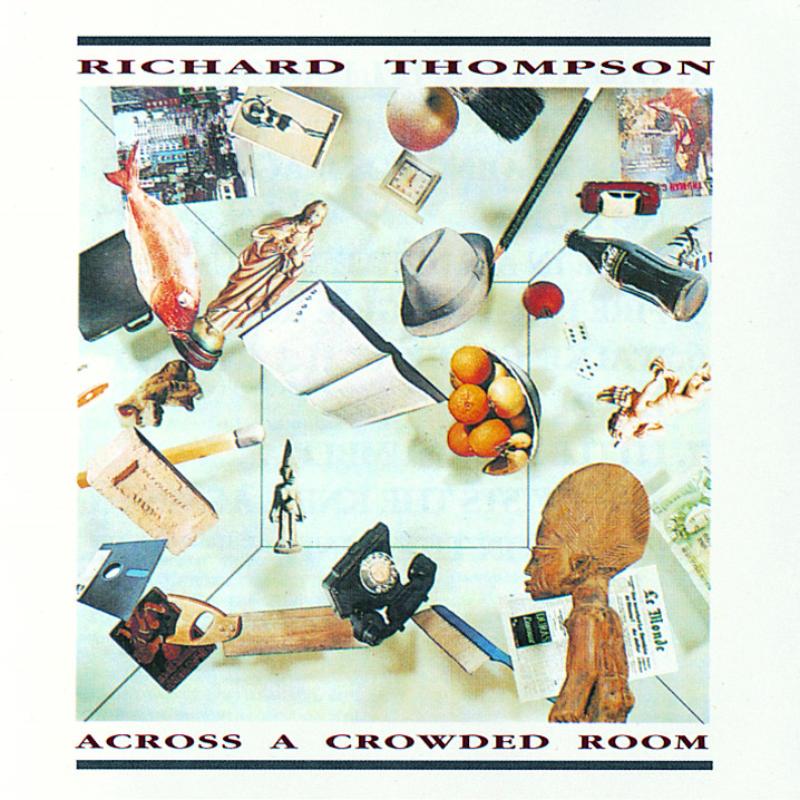 Picture of Richard Thompson - Across A Crowded Room