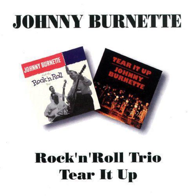 Picture of Johnny Burnette - Rock N Roll Trio/Tear It Up
